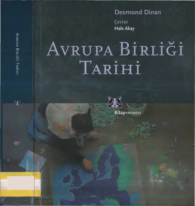 Avrupa Birliği Tarihi — Desmond Dinan