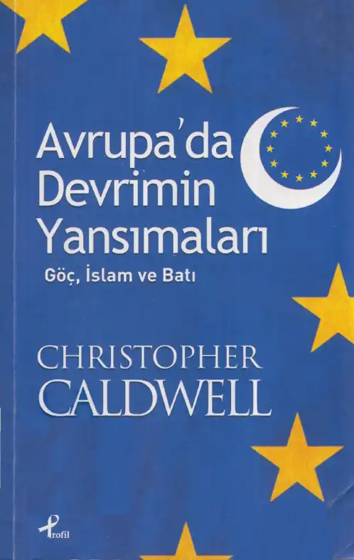 Avrupa'da Devrim — Christopher Caldwell