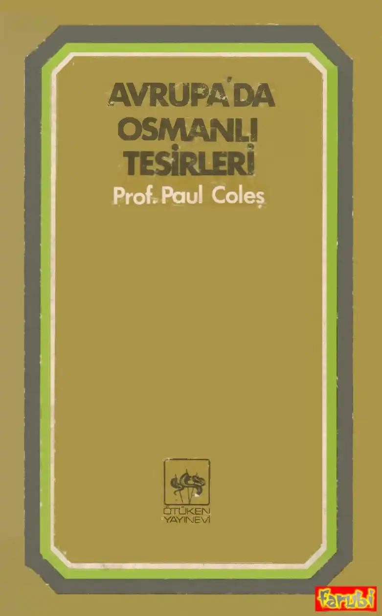 Avrupa'da Osmanlı Tesirleri — Paul Coles