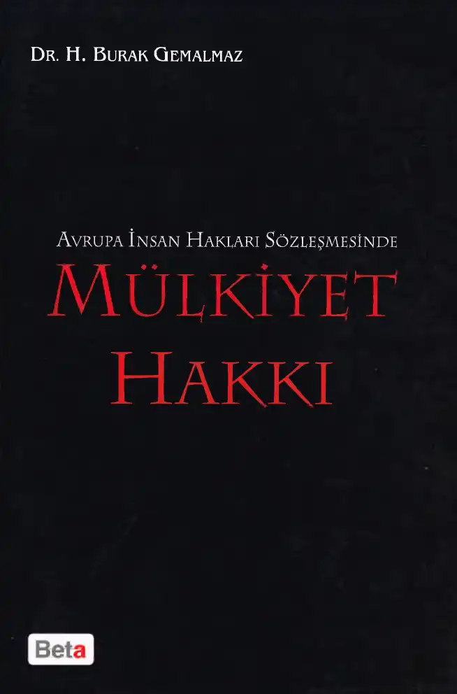 Avrupa İnsan Hakları Sözleşmesinde Mülkiyet Hakkı — H. Burak Gemalmaz