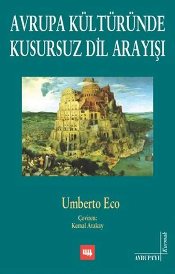 Avrupa Kültüründe Kusursuz Dil Arayışı — Umberto Eco