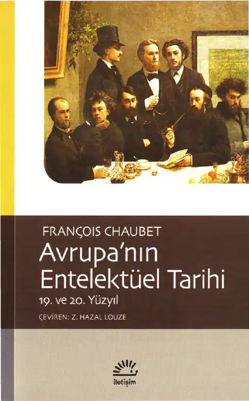 Avrupa'nın Entelektüel Tarihi — François Chaubet