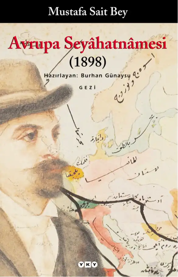 Avrupa Seyâhatnâmesi (1898) — Mustafa Sait Bey