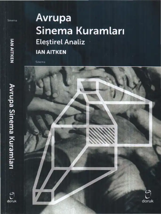 Avrupa Sinema Kuramları: Eleştirel Analiz — Ian Aitken