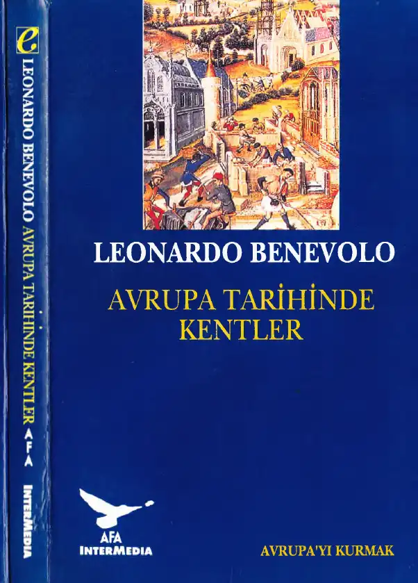 Avrupa Tarihinde Kentler — Leonardo Benevolo