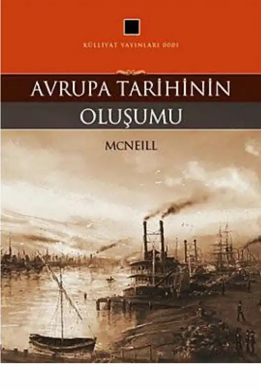 Avrupa Tarihinin Oluşumu — William H. McNeill