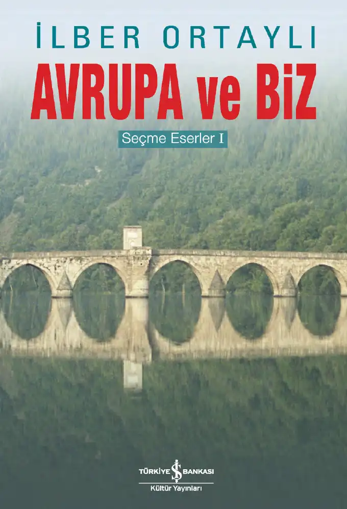 Avrupa Ve Biz — Taha Akyol, İlber Ortaylı