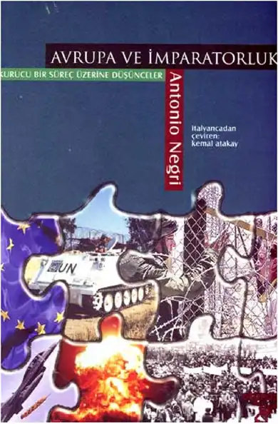 Avrupa ve İmparatorluk: Kurucu Bir Süreç Üzerine Düşünceler — Antonio Negri