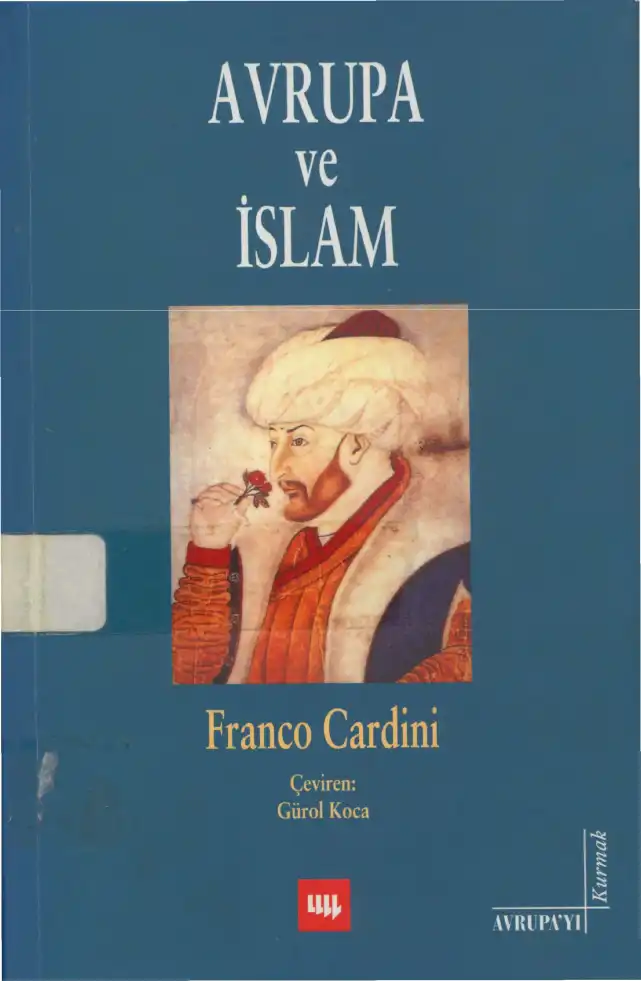 Avrupa ve İslam — Franco Cardini