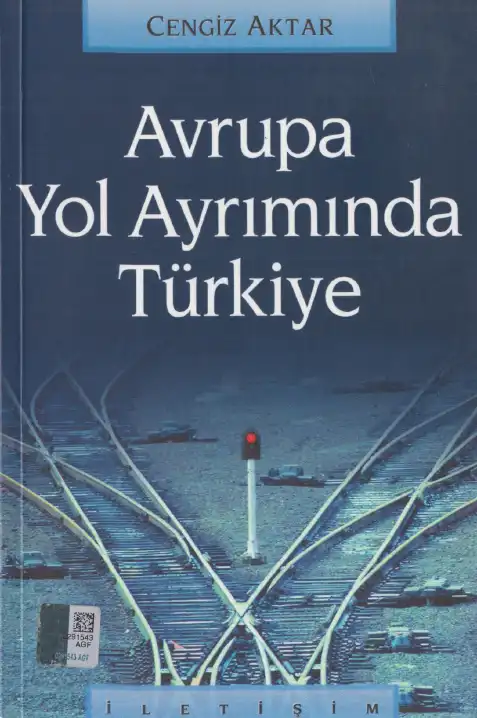 Avrupa Yol Ayrımında Türkiye — Cengiz Aktar