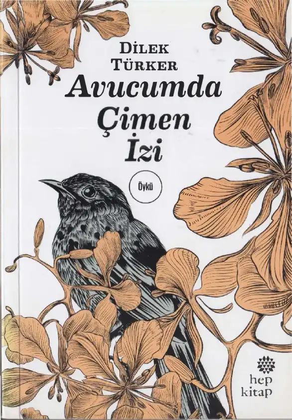 Avucumda Çimen İzi — Dilek Türker