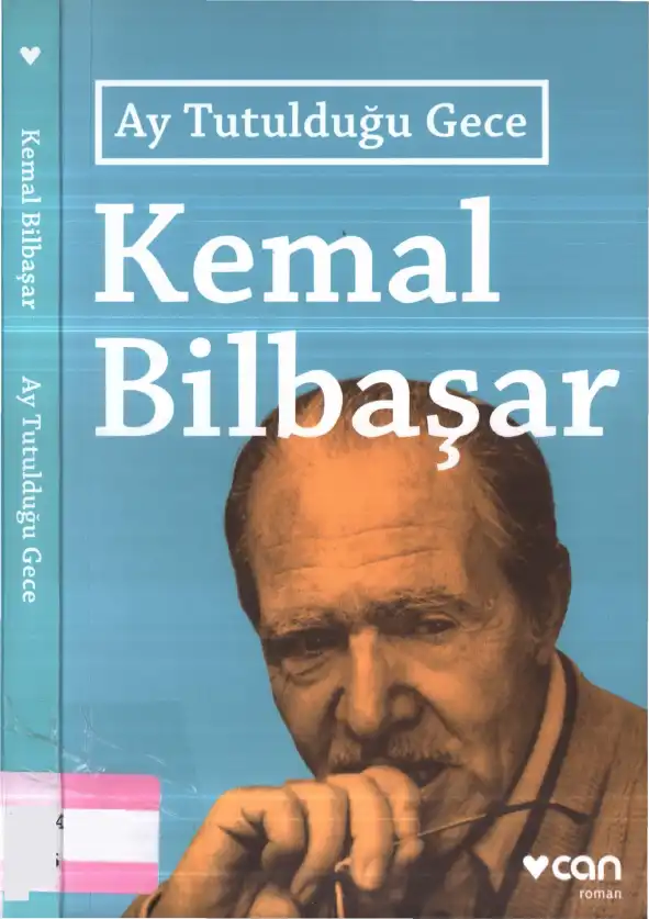 Ay Tutulduğu Gece — Kemal Bilbaşar
