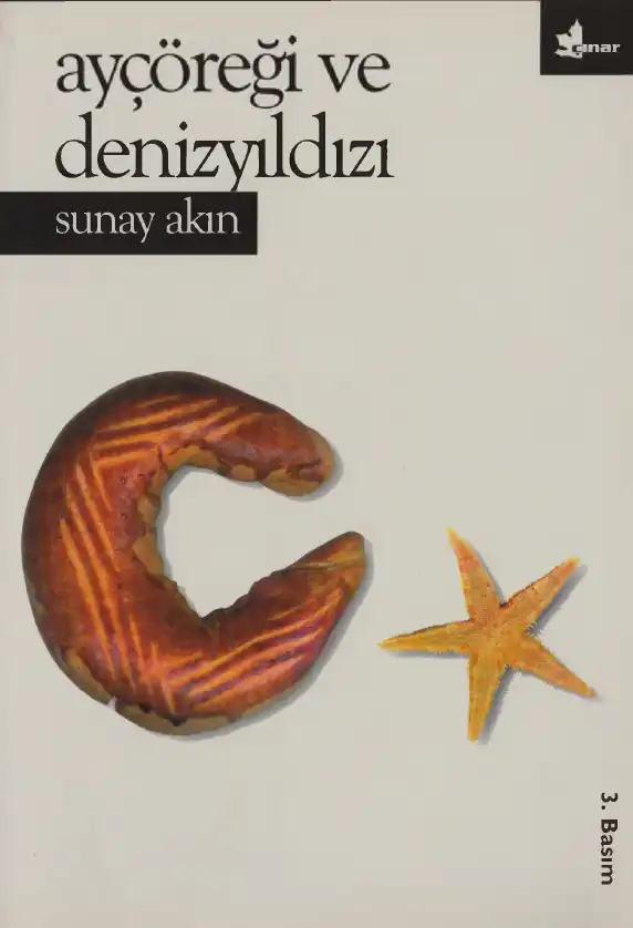 Ayçöreği ve Denizyıldızı — Sunay Akın