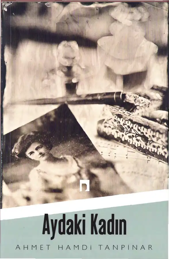 Aydaki Kadın — Ahmet Hamdi Tanpınar