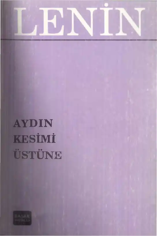 Aydın Kesimi Üstüne — V. İ. Lenin