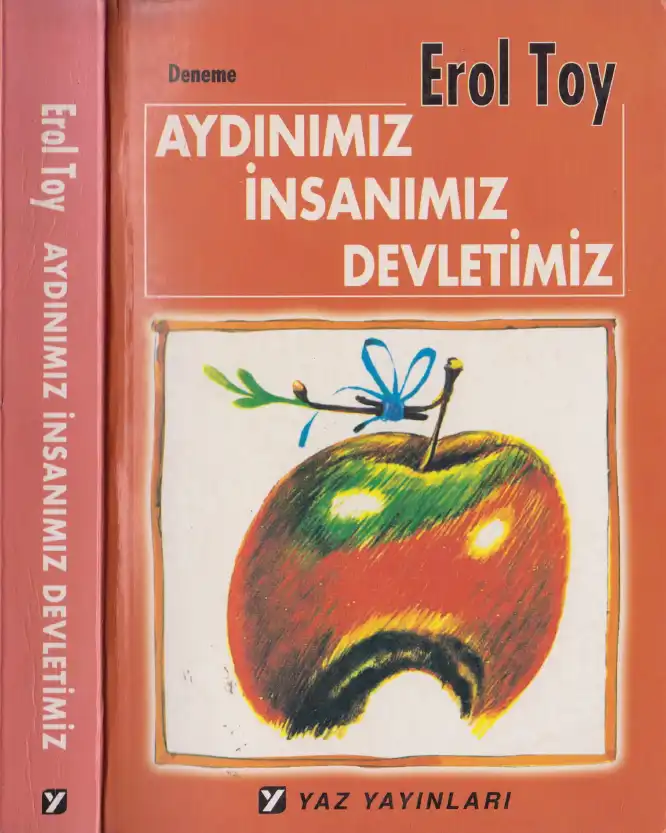 Aydınımız İnsanımız Devletimiz — Erol Toy