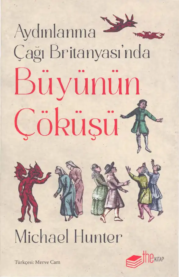 Aydınlanma Çağı Britanyası'nda Büyünün Çöküşü — Michael Hunter