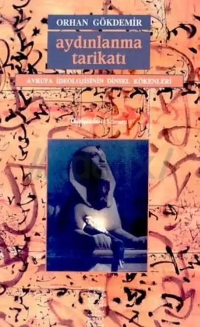 Aydınlanma Tarikatı — Enver Aysever Orhan Gökdemir
