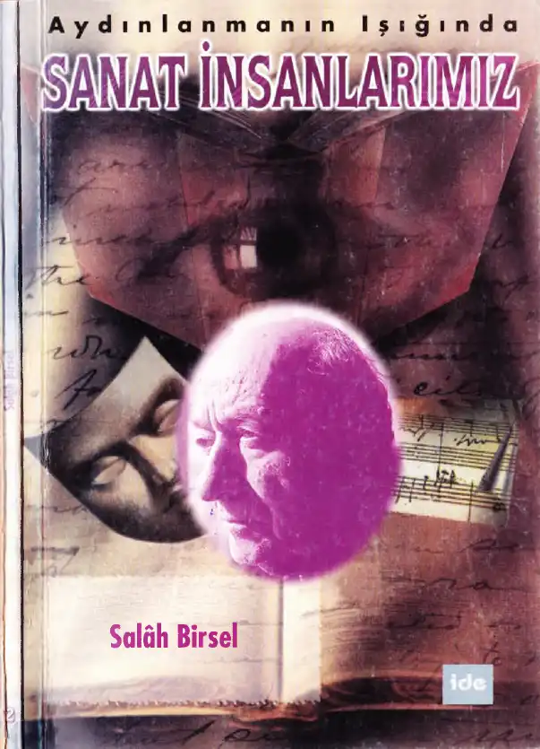 Aydınlanmanın Işığında Sanat İnsanlarımız II — Salâh Birsel
