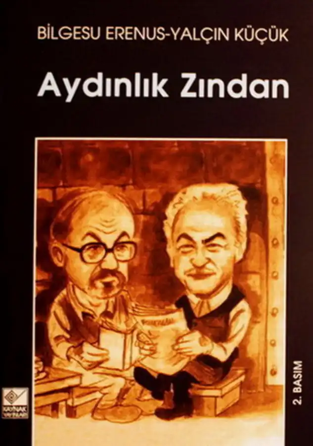Aydınlık Zindan — Bilgesu Erenus - Yalçın Küçük