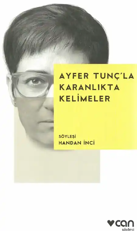Ayfer Tunç'la Karanlıkta Kelimeler — Handan İnci