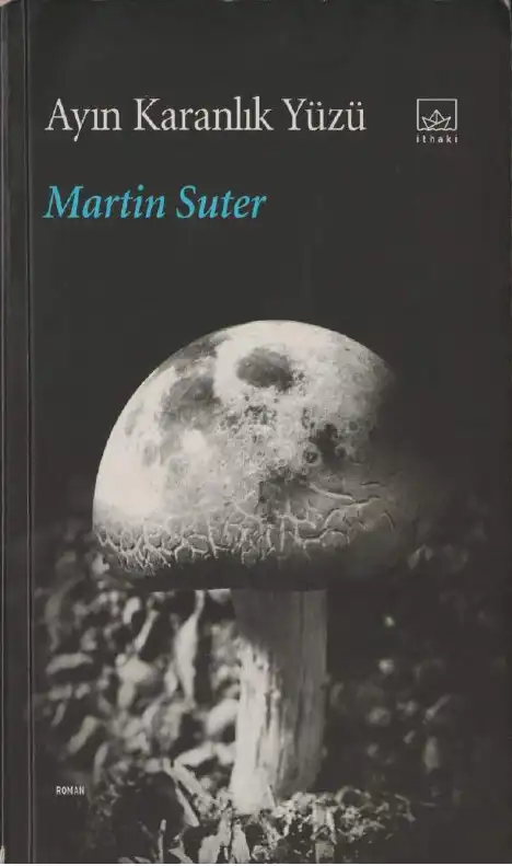 Ayın Karanlık Yüzü — Martin Suter