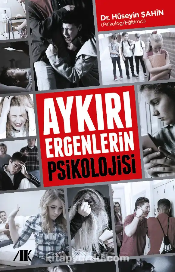 Aykırı Ergenlerin Psikolojisi — Hüseyin Şahin