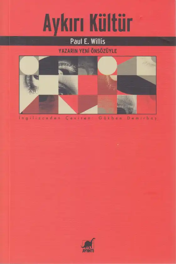 Aykırı Kültür — Paul E. Willis