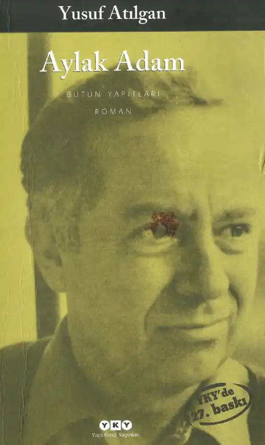 Aylak Adam — Yusuf Atılgan