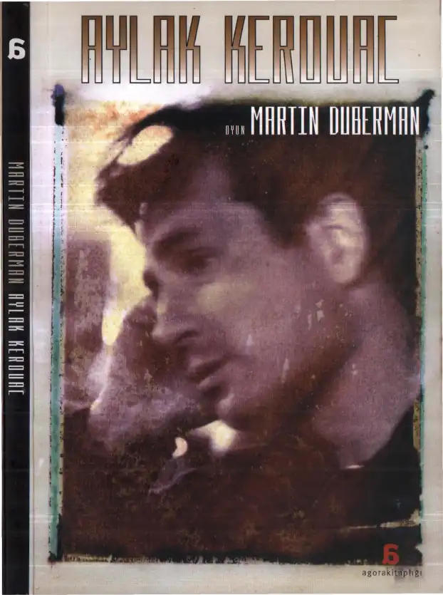 Aylak Kerouac — Martin Duberman
