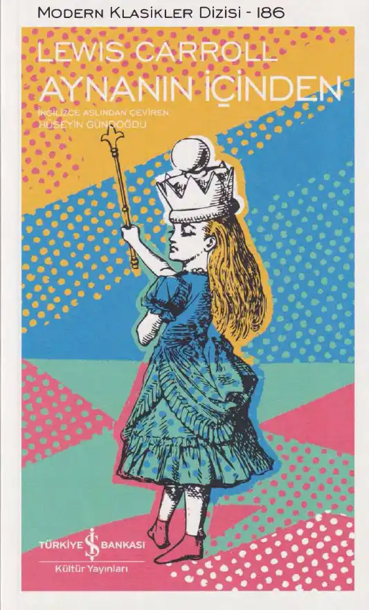 Aynanın İçinden — Lewis Carroll