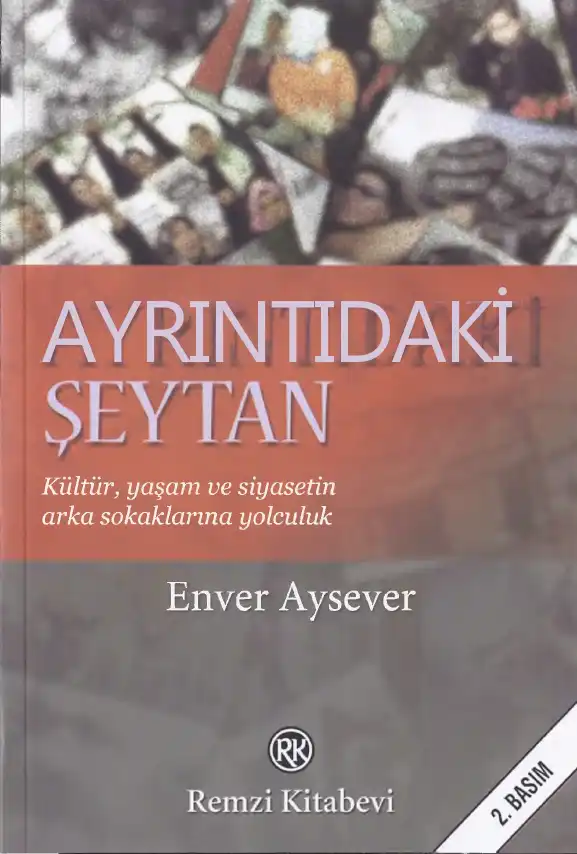 Ayrıntıdaki Şeytan — Enver Aysever