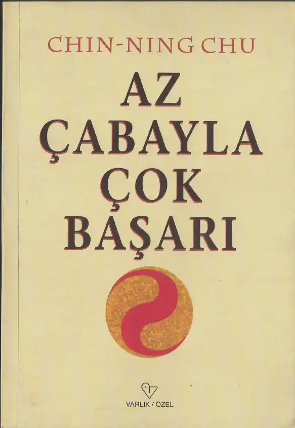 Az Çabayla Çok Başarı — Chin-Ning Chu