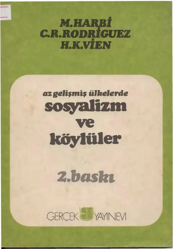 Az Gelişmiş Ülkelerde Sosyalizm ve Köylüler — M. Harbi, C. R. Rodriguez, H. K. Vien