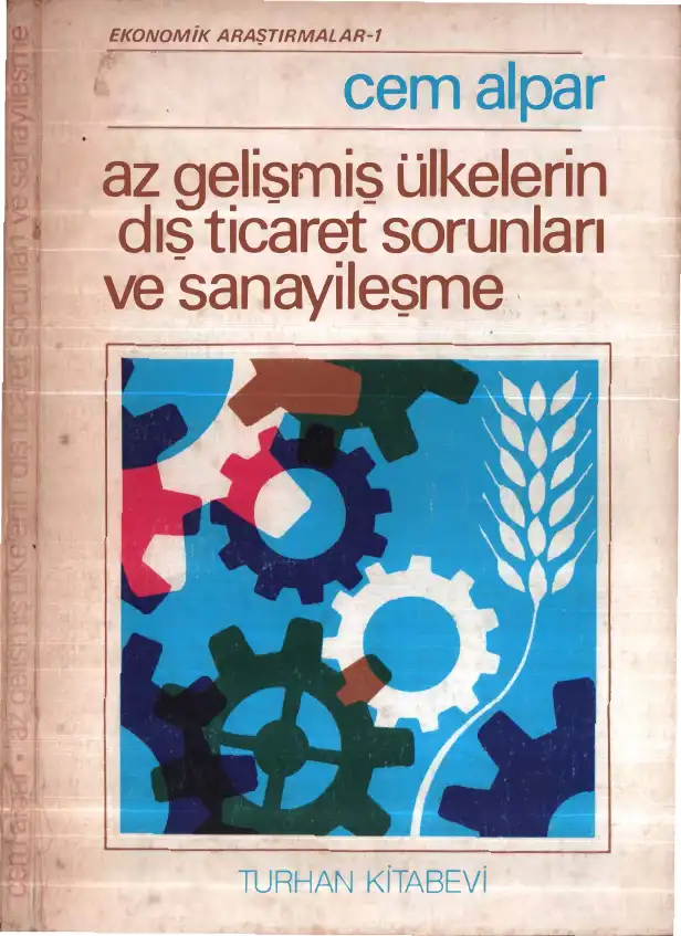 Az Gelişmiş Ülkelerin Dış Ticaret Sorunları ve Sanayileşme — Cem Alpar