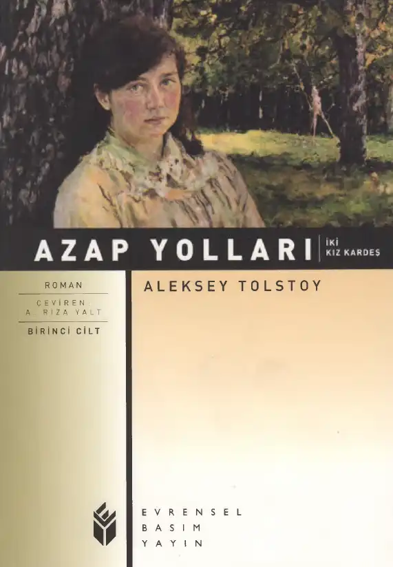Azap Yolları Cilt I: İki Kız Kardeş — Aleksey Tolstoy