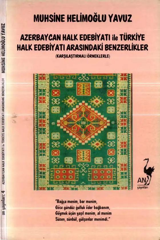 Azerbaycan Halk Edebiyatı ile Türkiye Halk Edebiyatı Arasındaki Benzerlikler — Muhsine Helimoğlu Yavuz