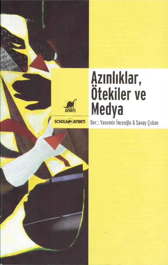 Azınlıklar, Ötekiler ve Medya — Yasemin G. İnceoğlu, Savaş Çoban