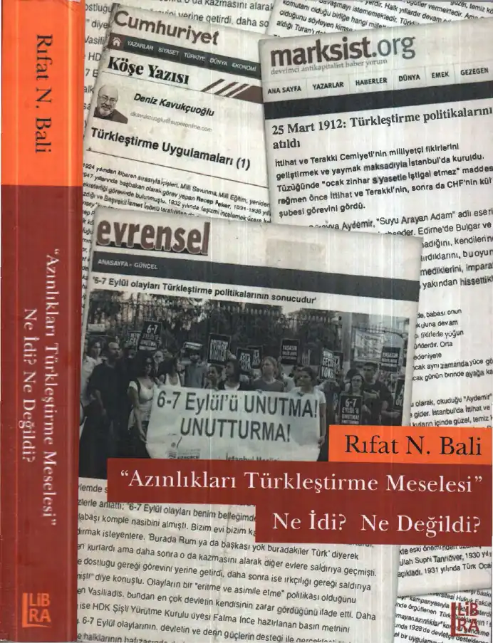 Azınlıkları Türkleştirme Meselesi Ne İdi Ne Değişti — Rıfat N. Bali