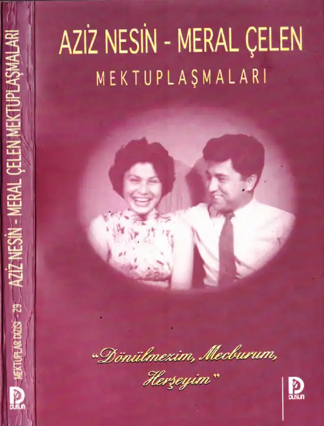 Aziz Nesin - Meral Çelen Mektuplaşmaları — Aziz Nesin, Meral Çelen
