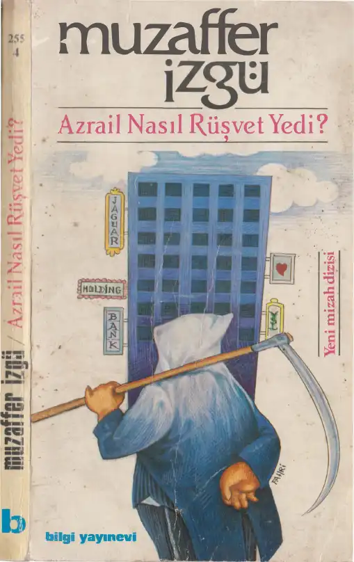 Azrail Nasıl Rüşvet Yedi? — Muzaffer İzgü