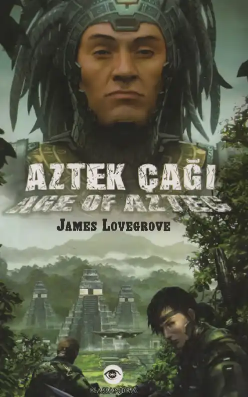 Aztek Çağı — James Lovegrove