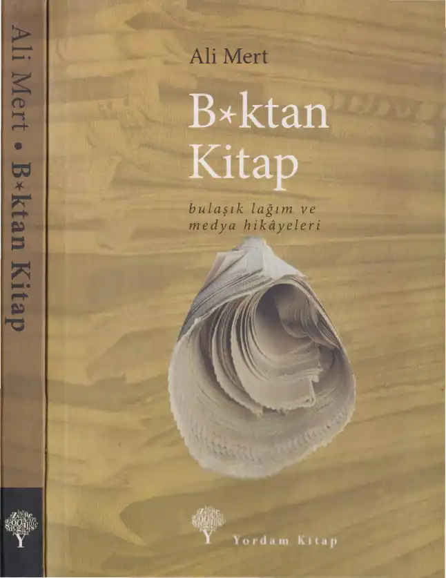 B*KTAN KİTAP: Bulaşık lağım ve medya hikayeleri — Ali Mert