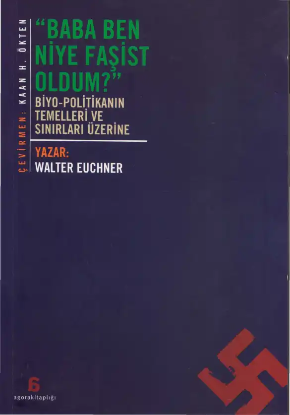 Baba Ben Niye Faşist Oldum — Walter Euchner
