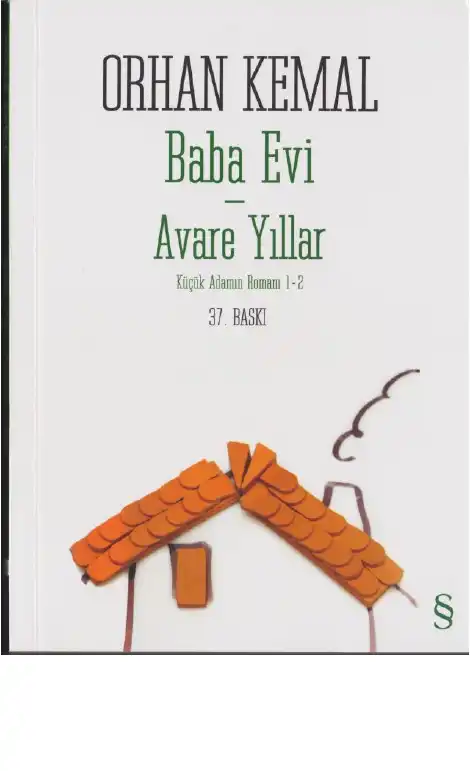 Baba Evi & Avare Yıllar — Orhan Gazi Ertekin, Faruk Özsu, Kemal Şahin, Muzaffer Şakar, Uğur Yiğit