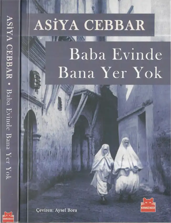 Baba Evinde Bana Yer Yok — Asiya Cebbar