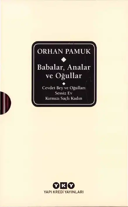 Babalar, Analar ve Oğullar — Orhan Pamuk