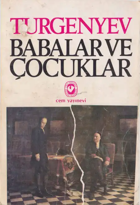 Babalar ve Çocuklar — İvan Sergeyeviç Turgenyev