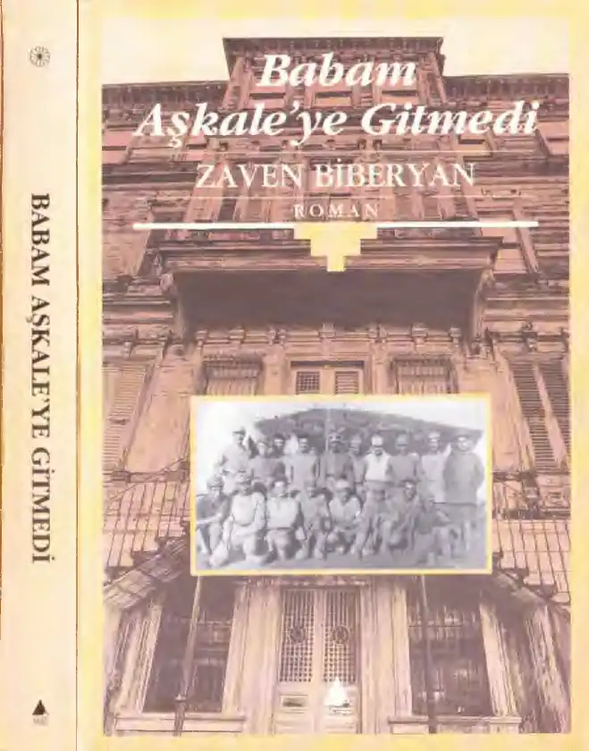 Babam Aşkale'ye Gitmedi — Zaven Biberyan
