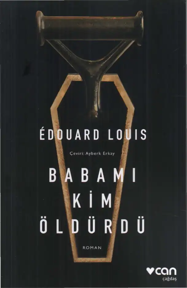 Babamı Kim Öldürdü — Edouard Louis